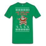 Ask Your Mom If I'm Real - Men's Premium T-Shirt - kelly green