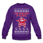 Ask Your Mom If I'm Real - Crewneck Sweatshirt - purple