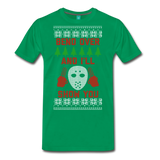 Bend Over and I'll Show You - Men's Premium T-Shirt - kelly green
