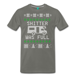 Shitter Was Full - Men's Premium T-Shirt - asphalt gray