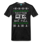 Shitter Was Full - Men's Premium T-Shirt - charcoal gray