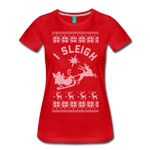 I Sleigh - Women’s Premium T-Shirt - red