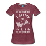 I Sleigh - Women’s Premium T-Shirt - heather burgundy