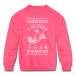 I Sleigh - Kids' Crewneck Sweatshirt - neon pink