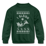 I Sleigh - Kids' Crewneck Sweatshirt - forest green