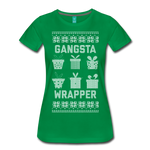 Gangsta Wrapper - Women’s Premium T-Shirt - kelly green