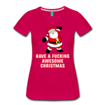 Have a Fucking Awesome Christmas - Women’s Premium T-Shirt - dark pink