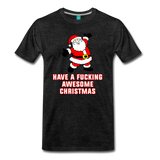 Have a Fucking Awesome Christmas - Men's Premium T-Shirt - charcoal gray