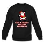 Have A Fucking Awesome Christmas - Crewneck Sweatshirt - black