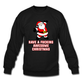 Have A Fucking Awesome Christmas - Crewneck Sweatshirt - black