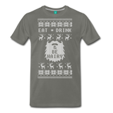 Eat Drink and Be Hairy - Men's Premium T-Shirt - asphalt gray