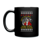 Ain't No Laws When Your Santa Claus - Full Color Mug - black