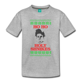 Ho Ho Holy Shnikes - Toddler Premium T-Shirt - heather gray