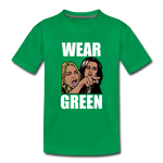 Wear Green - St. Patrick's Day - Toddler Premium T-Shirt - kelly green