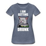 I Am Getting Drunk - Women’s Premium T-Shirt - heather blue