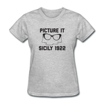 Picture It Sicily 1922 - Women's T-Shirt - heather gray