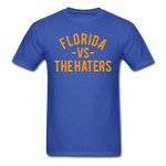 Florida vs. the Haters - Unisex Classic T-Shirt - royal blue