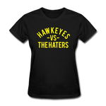 Hawkeyes vs. the Haters - Women's T-Shirt - black