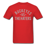 Buckeyes vs. the Haters - Unisex Classic T-Shirt - red