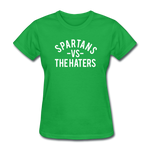 Spartans vs. the Haters - Women's T-Shirt - bright green